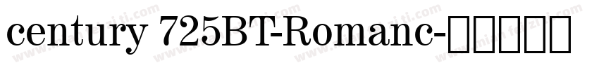 century 725BT-Romanc字体转换